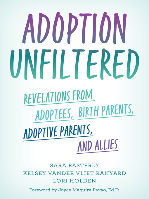 Title details for Adoption Unfiltered by Sara Easterly - Available